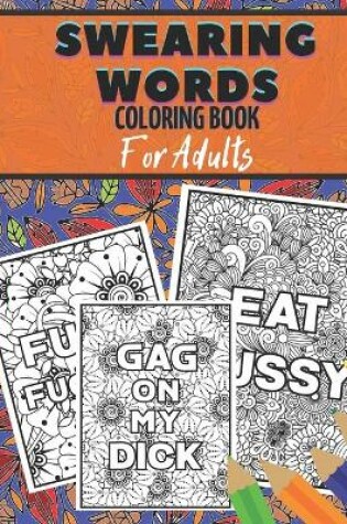 Cover of Swearing words coloring book for adults