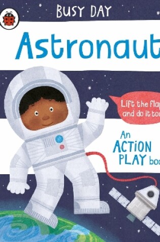 Cover of Busy Day: Astronaut