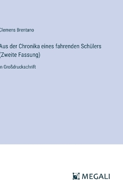 Book cover for Aus der Chronika eines fahrenden Sch�lers (Zweite Fassung)