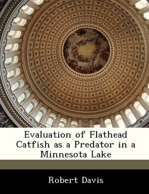 Book cover for Evaluation of Flathead Catfish as a Predator in a Minnesota Lake