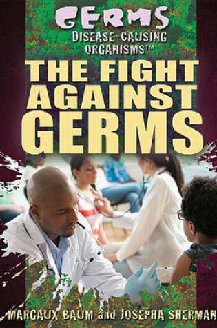 Cover of The Fight Against Germs