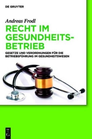 Cover of Recht im Gesundheitsbetrieb