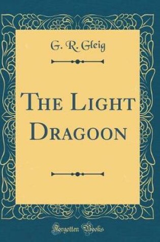 Cover of The Light Dragoon (Classic Reprint)