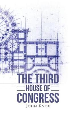 Book cover for The Third House of Congress