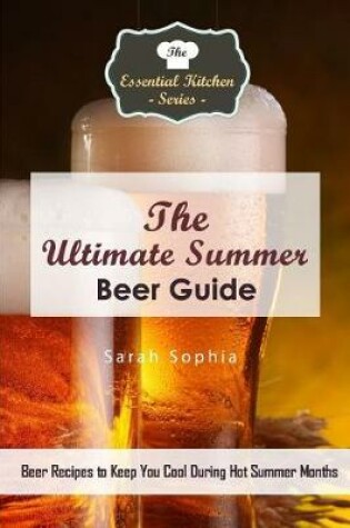 Cover of The Ultimate Summer Beer Guide
