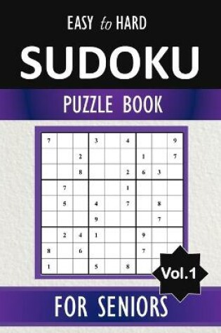 Cover of Easy to Hard Sudoku for seniors