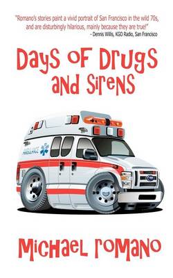 Book cover for Days of Drugs and Sirens