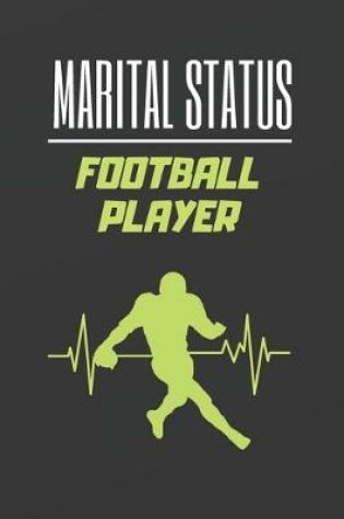 Cover of Marital Status Football Player