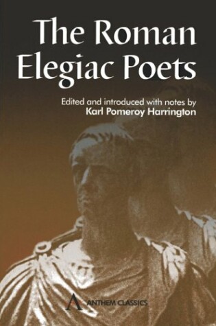 Cover of The Roman Elegaic Poets