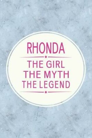 Cover of Rhonda the Girl the Myth the Legend