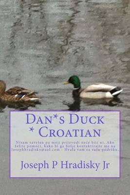 Book cover for Dan*s Duck * Croatian