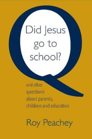 Cover of Did Jesus go to School?