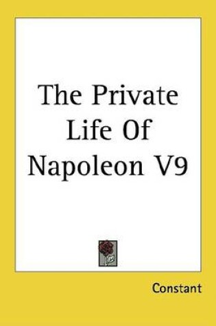 Cover of The Private Life of Napoleon