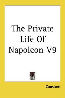 Cover of The Private Life of Napoleon