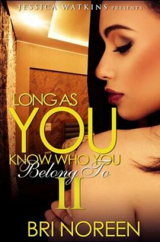 Cover of Long As You Know Who You Belong To 2