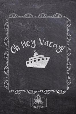 Cover of Oh Hey Vacay!