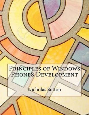 Book cover for Principles of Windows Phone8 Development