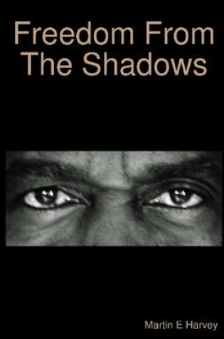 Cover of Freedom from the Shadows