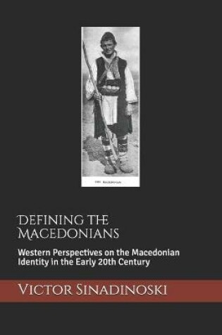Cover of Defining the Macedonians