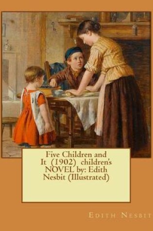 Cover of Five Children and It (1902) children's NOVEL by
