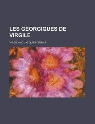 Book cover for Les Georgiques de Virgile