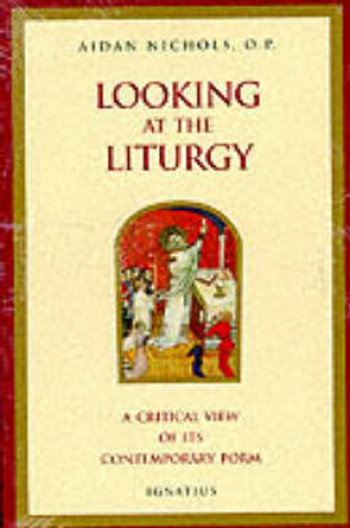 Cover of Looking at the Liturgy