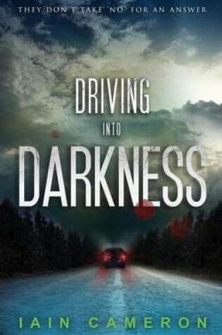 Cover of Driving Into Darkness (Di Angus Henderson 2)