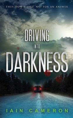 Book cover for Driving Into Darkness (Di Angus Henderson 2)