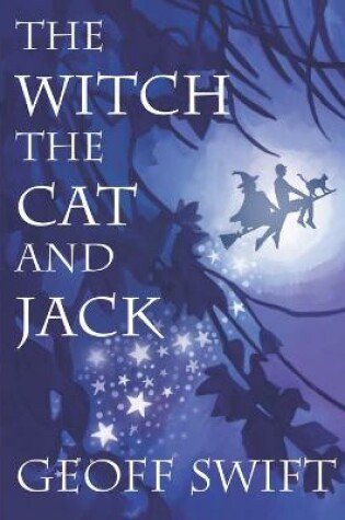 Cover of The Witch, The Cat and Jack
