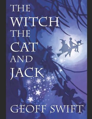 Book cover for The Witch, The Cat and Jack