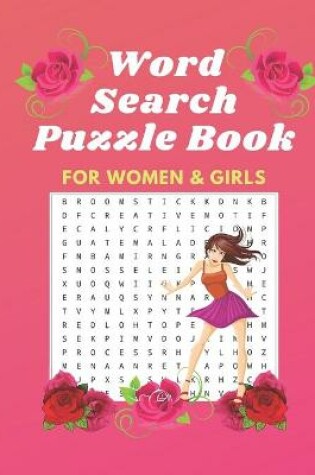 Cover of Word Search Puzzle Book for Women & Girls