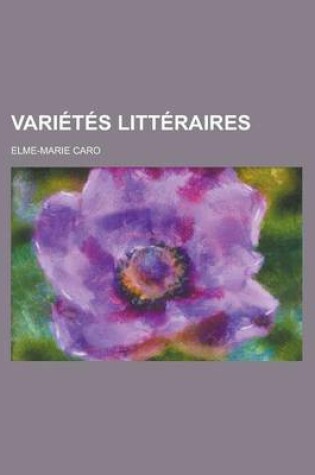 Cover of Varietes Litteraires