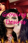 Book cover for Growing Desires