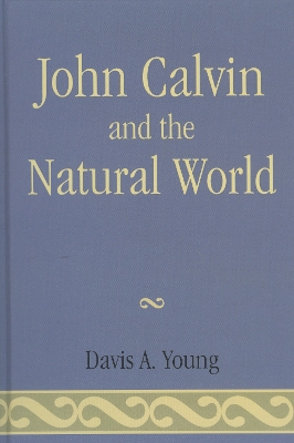 Book cover for John Calvin and the Natural World