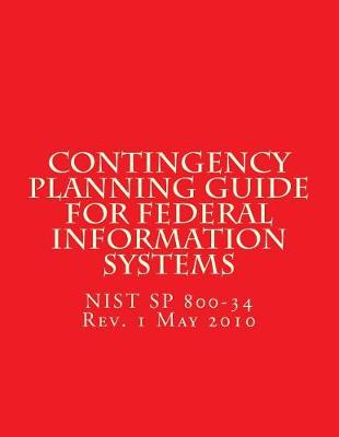 Book cover for Nist Sp 800-34 R1 Contingency Planning Guide for Federal Information Systems