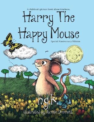 Book cover for Harry The Happy Mouse - Anniversary Special Edition