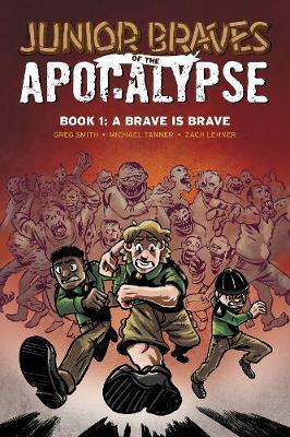 Cover of Junior Braves of the Apocalypse Vol. 1