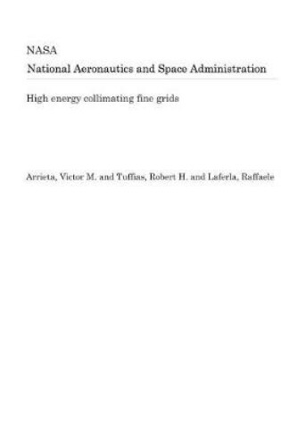 Cover of High Energy Collimating Fine Grids