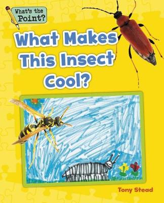 Book cover for What Makes This Insect Cool?