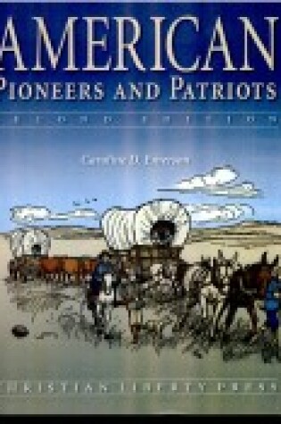 Cover of American Pioneers & Patriots Second Edition Hardcover