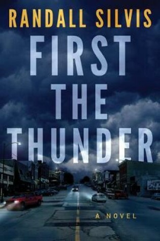Cover of First the Thunder