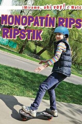 Cover of Mi Monopatín Ripstik / My Ripstik