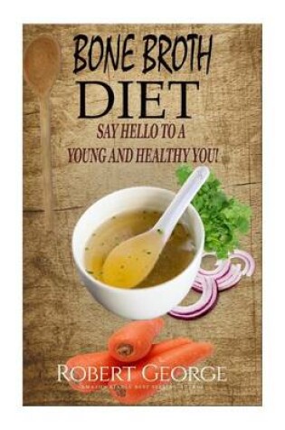 Cover of Bone Broth Diet