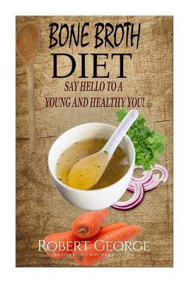 Cover of Bone Broth Diet