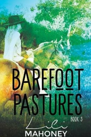 Cover of Barefoot Pastures Book Three