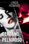 Book cover for Cercano y Peligroso