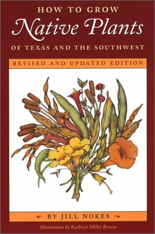 Cover of How to Grow Native Plants of Texas and the Southwest