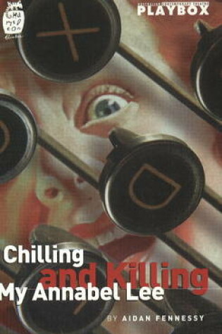 Cover of Chilling and Killing My Annabel Lee