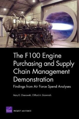 Cover of The F100 Engine Purchasing and Supply Chain Management Demonstration