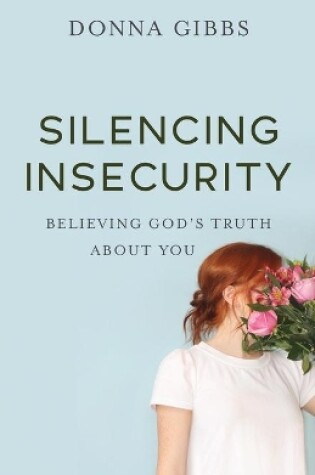 Cover of Silencing Insecurity